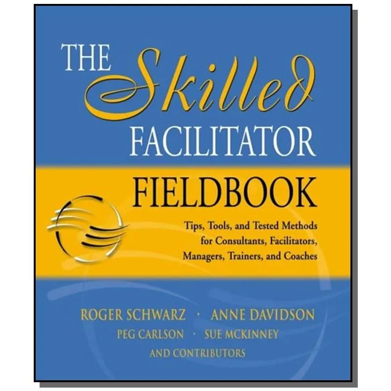 SKILLED FACILITATOR FIELDBOOK