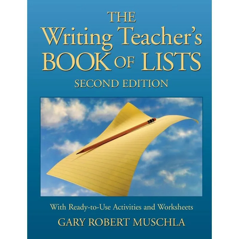 The Writing Teachers Book of Lists