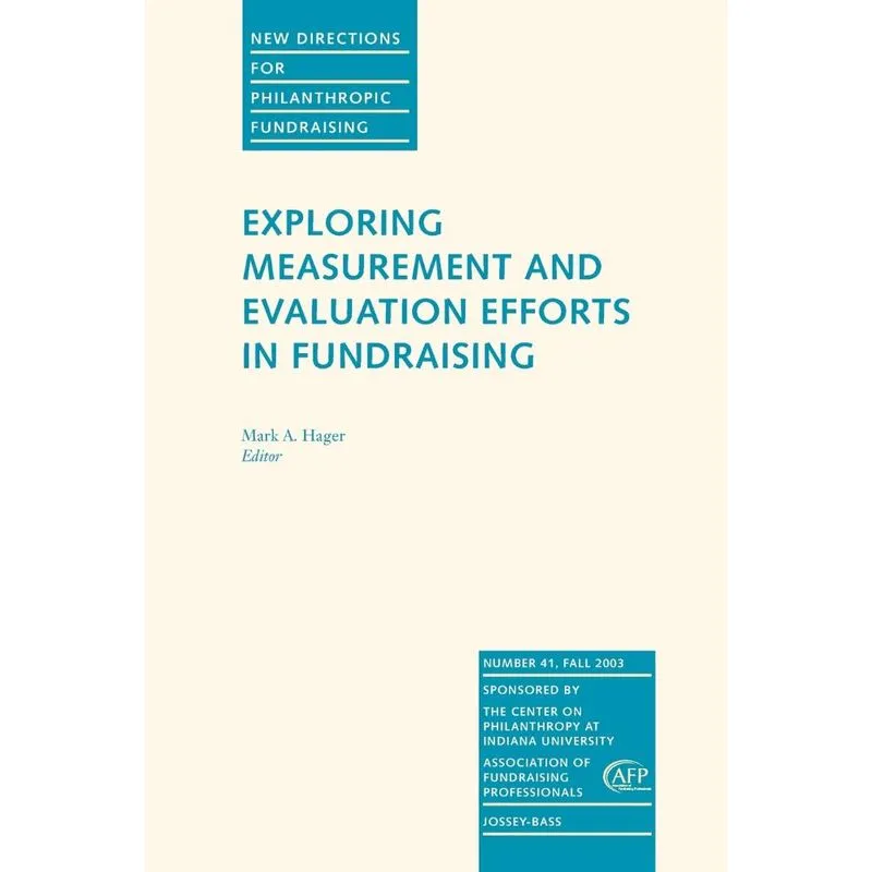 Exploring Measurement and Evaluation Efforts in Fundraising