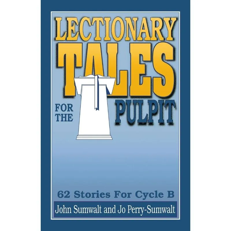 Lectionary Tales for the Pulpit