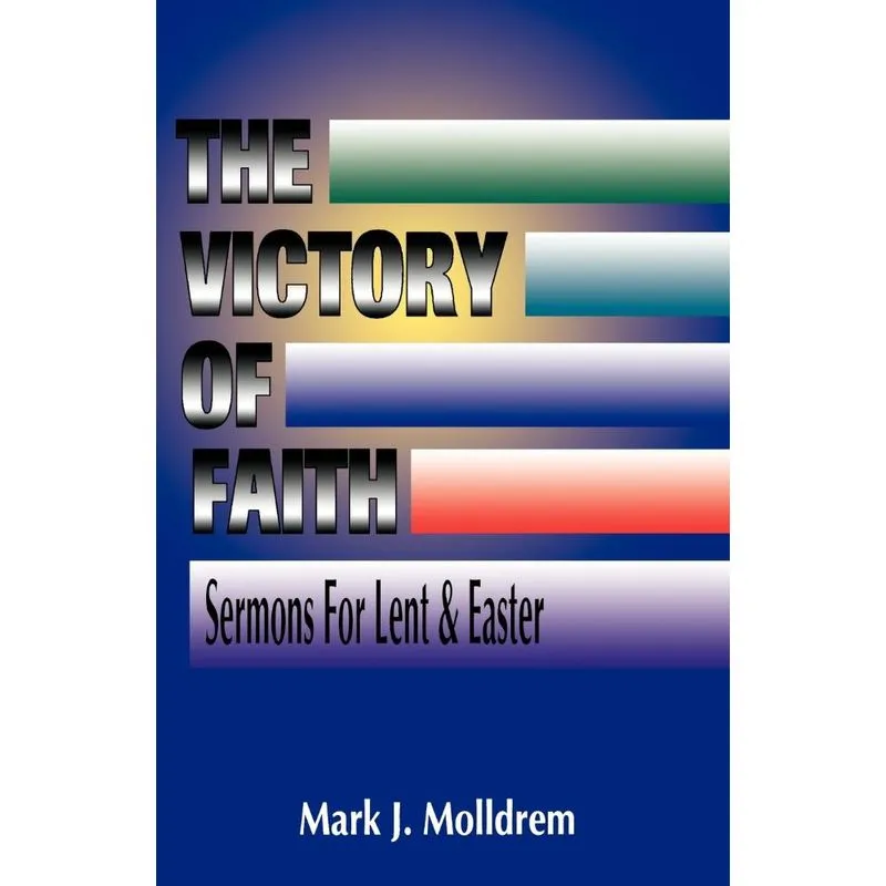 The Victory of Faith