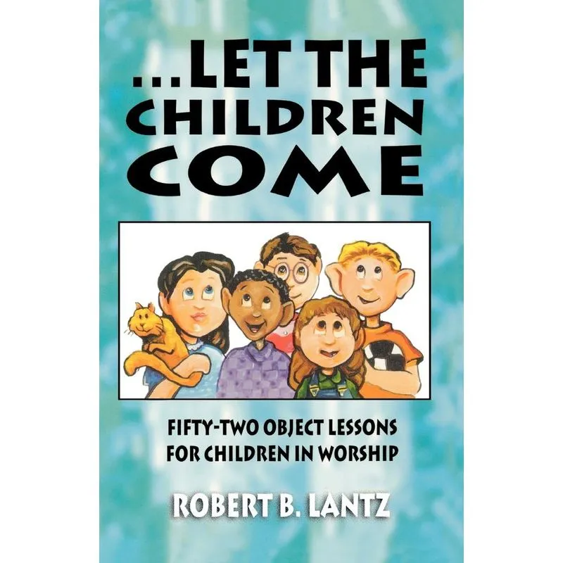 Let the Children Come