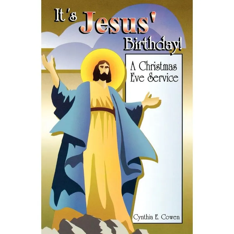 Its Jesus Birthday!
