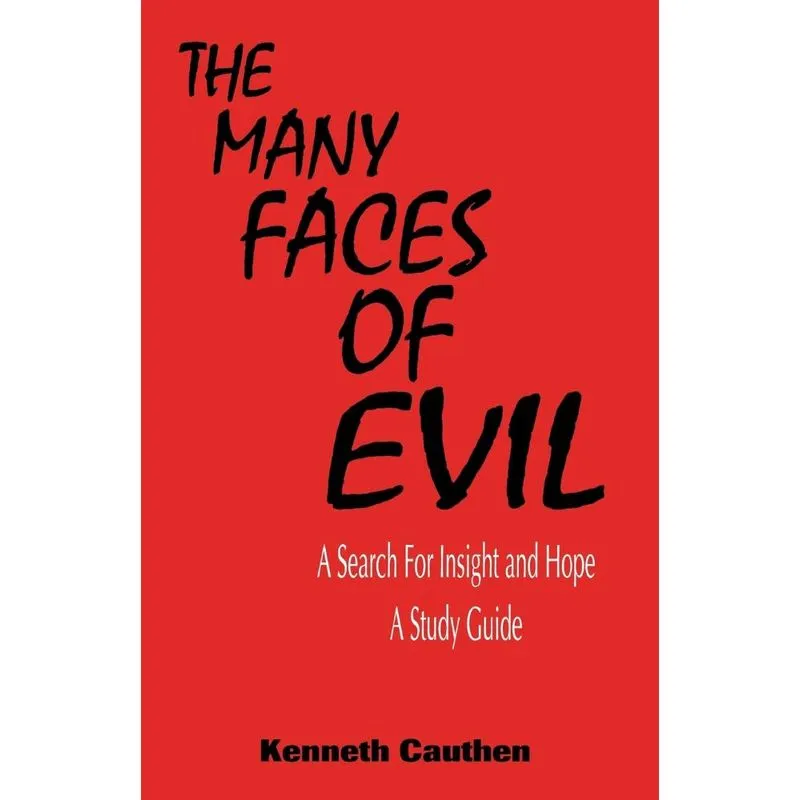 The Many Faces of Evil