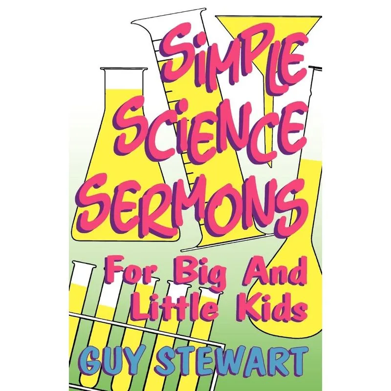 Simple Science Sermons