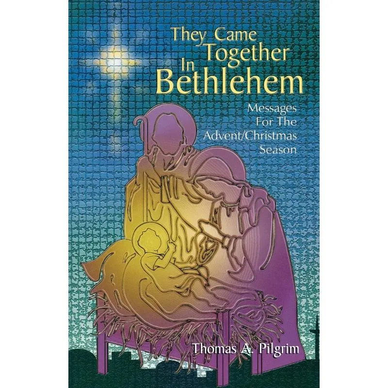 They Came Together in Bethlehem