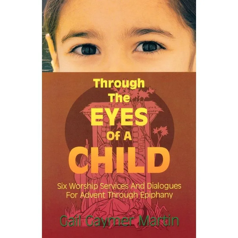 Through the Eyes of a Child