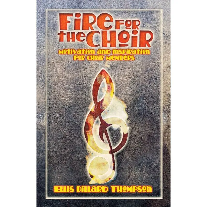Fire for the Choir