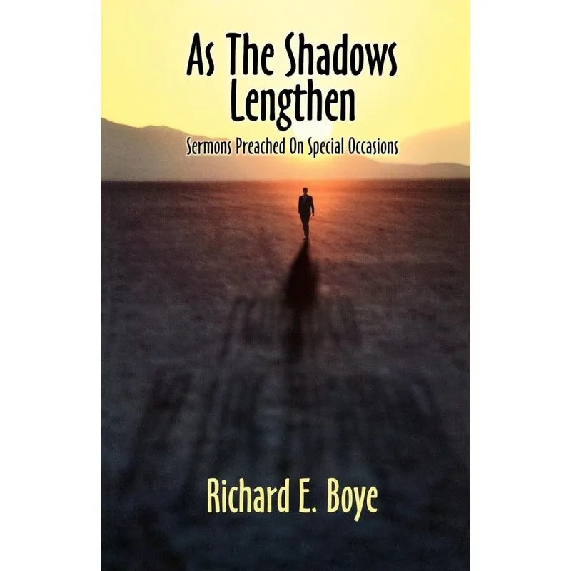 As The Shadows Lengthen