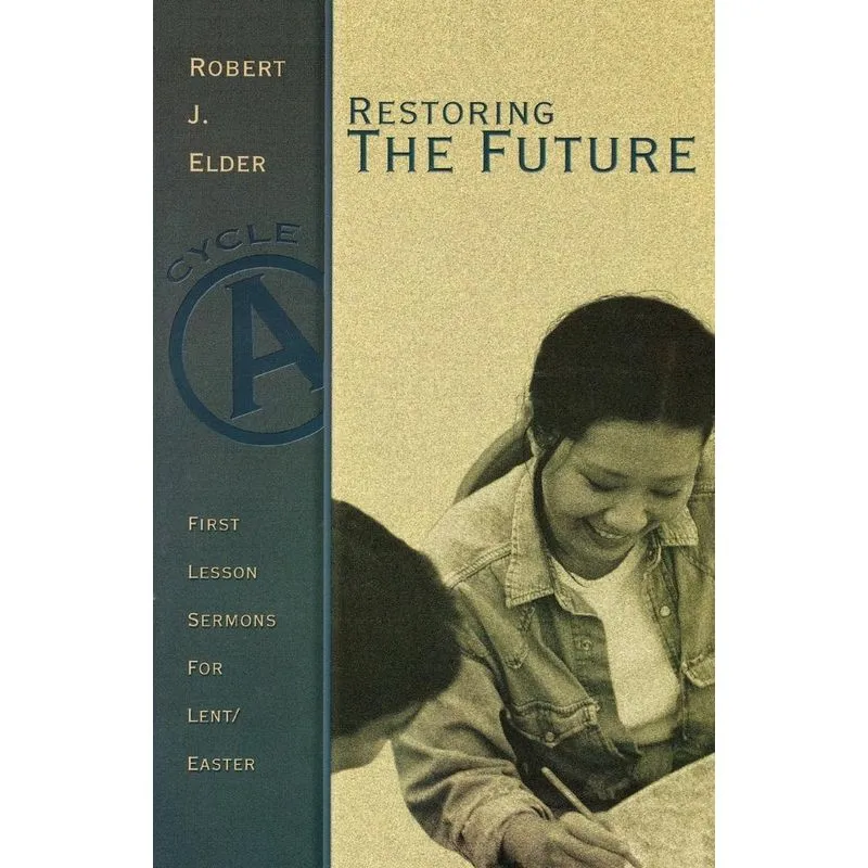 Restoring the Future