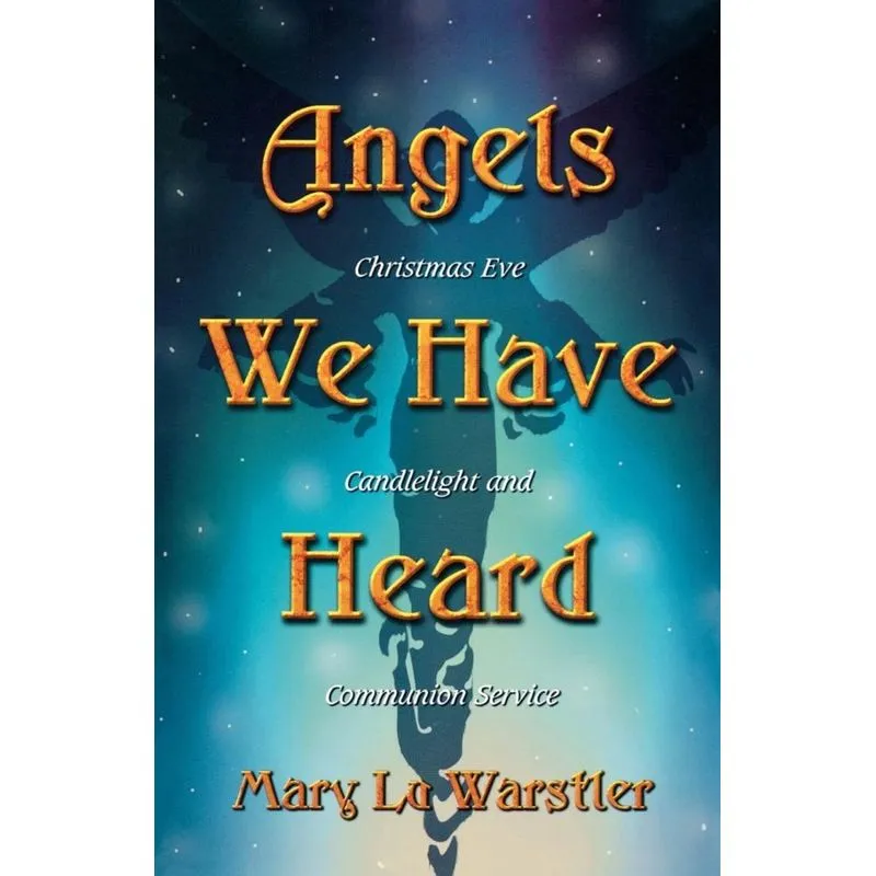 Angels We Have Heard