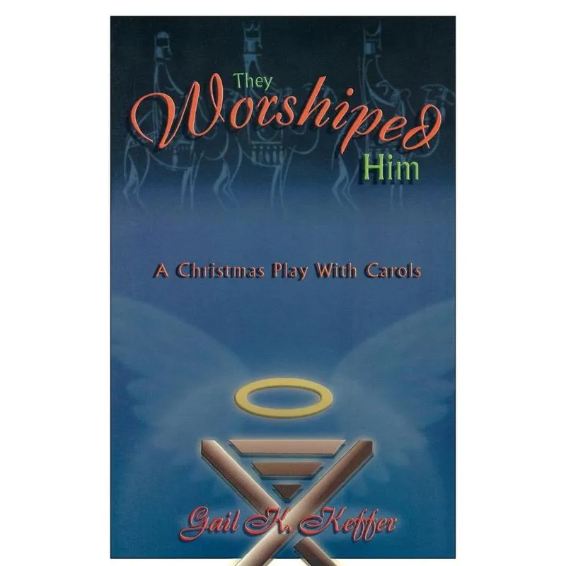 They Worshiped Him