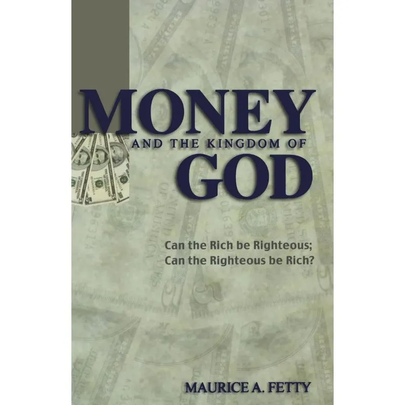 Money and the Kingdom of God