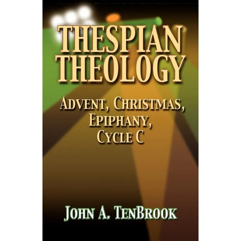 THESPIAN THEOLOGY