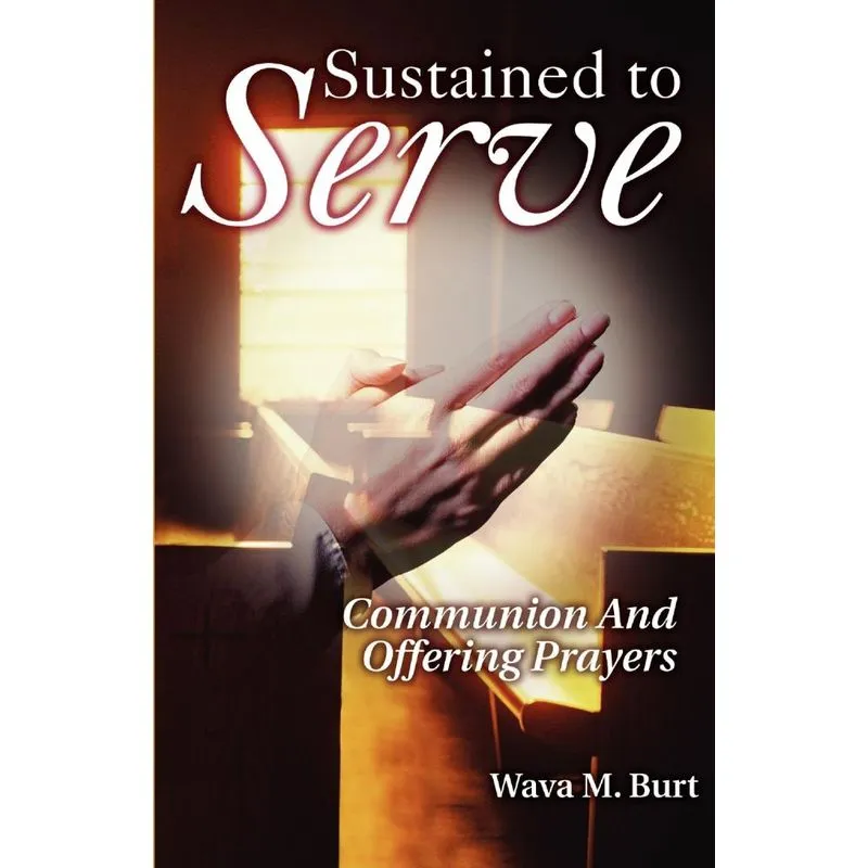 Sustained to Serve