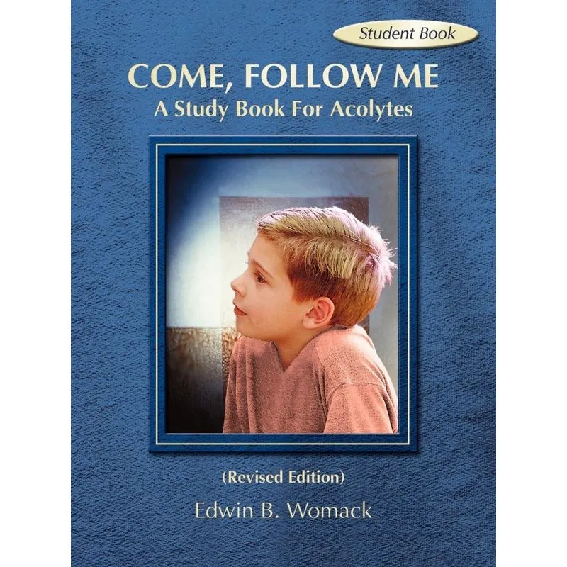 COME, FOLLOW ME STUDENT BOOK