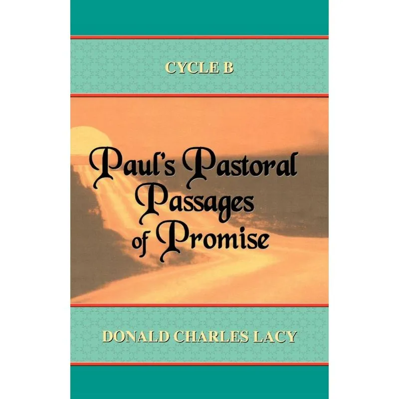 PAULS PASTORAL PASSAGES OF PROMISE