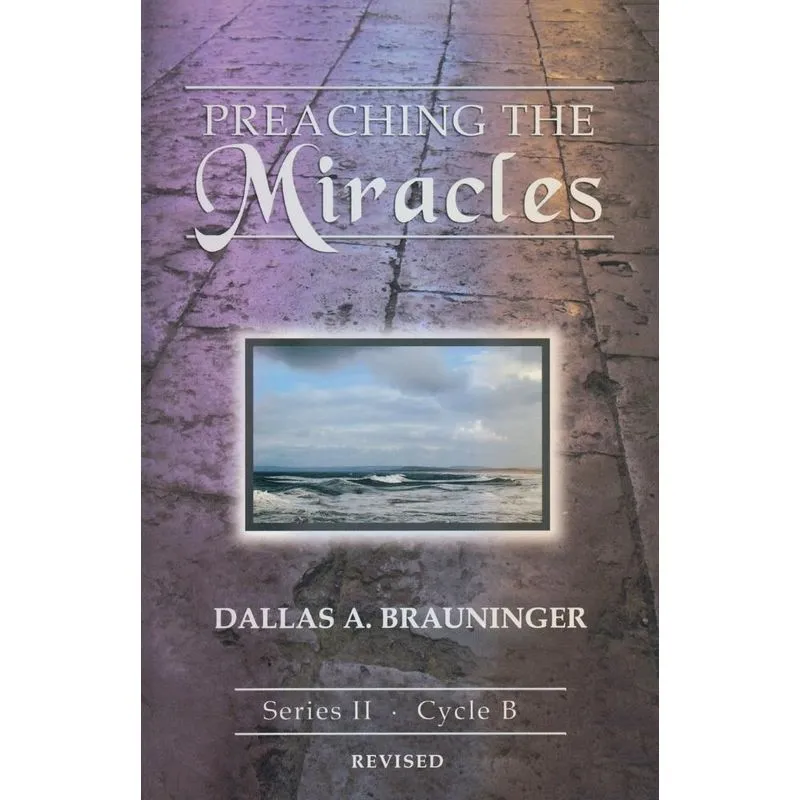 Preaching the Miracles