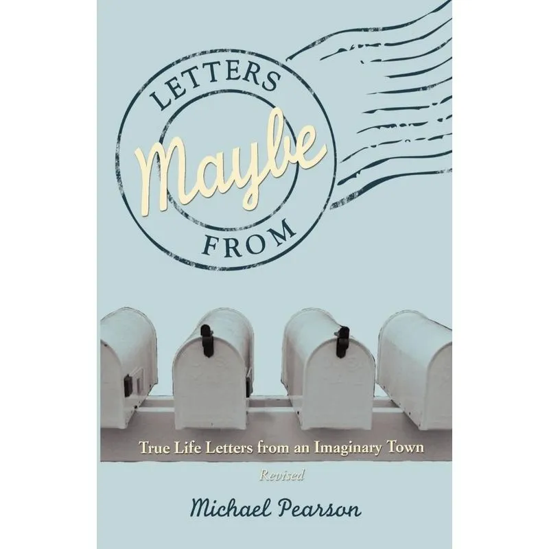 Letters from Maybe - (Revised)