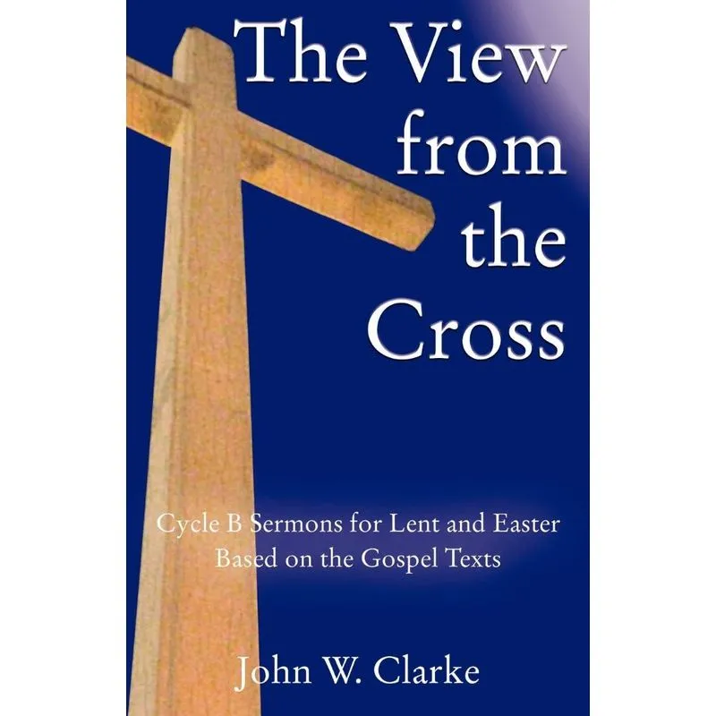 The View from the Cross