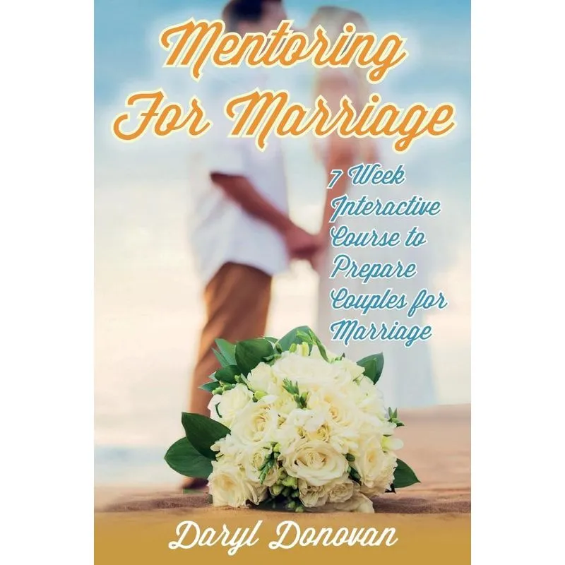 Mentoring for Marriage. Mentoring for Marriage