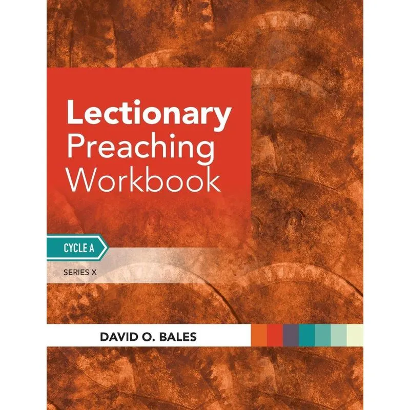 Lectionary Preaching Workbook