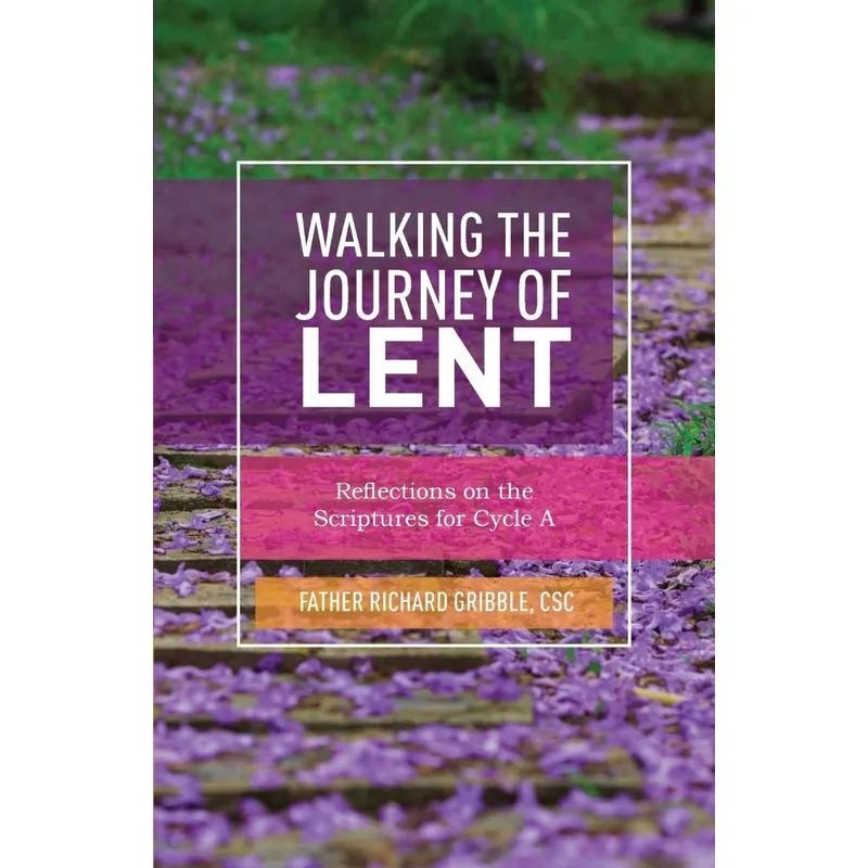 Walking the Journey of Lent
