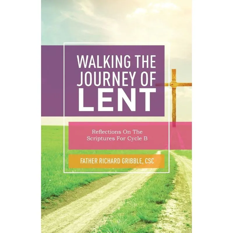 Walking the Journey of Lent