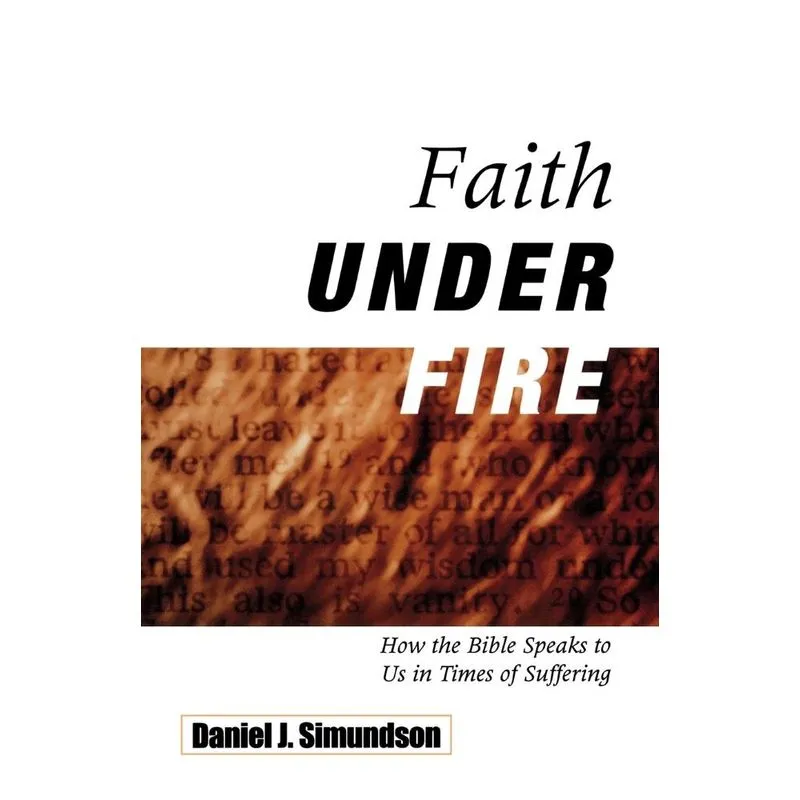 Faith Under Fire