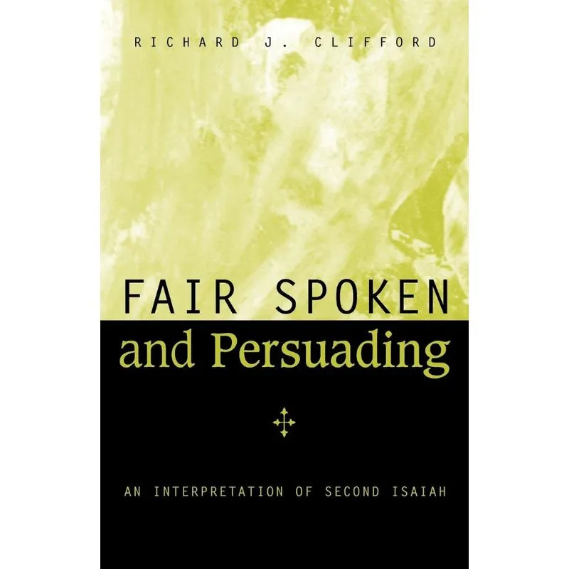FAIR SPOKEN AND PERSUADING