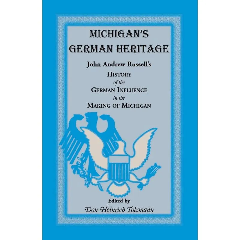 Michigans German Heritage