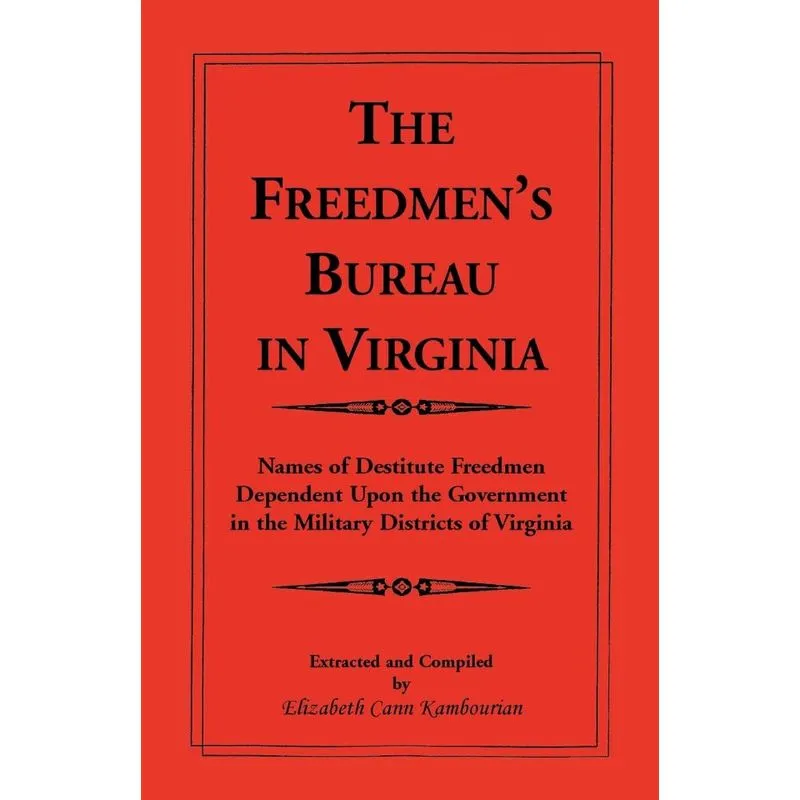 The Freedmens Bureau in Virginia