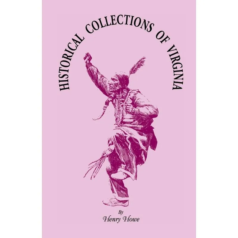 Historical Collections of Virginia