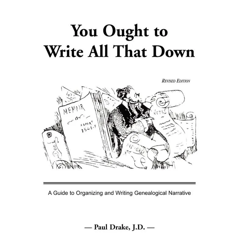 You Ought To Write All That Down