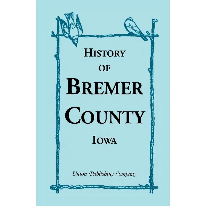 History of Bremer County, Iowa