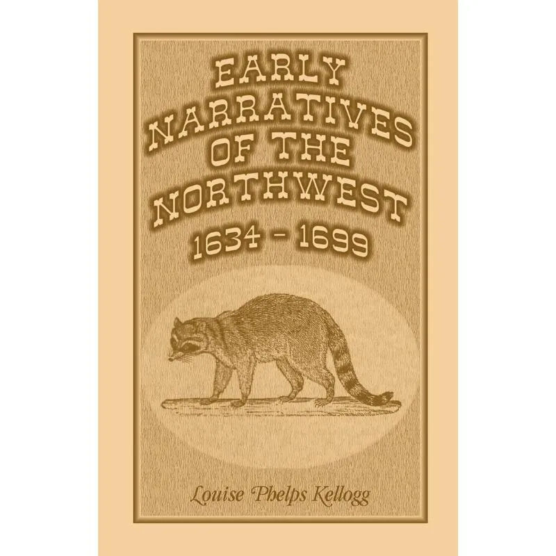 Early Narratives of the Northwest
