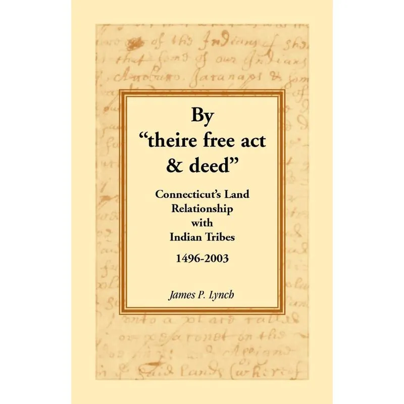 By Theire Free Act & Deed