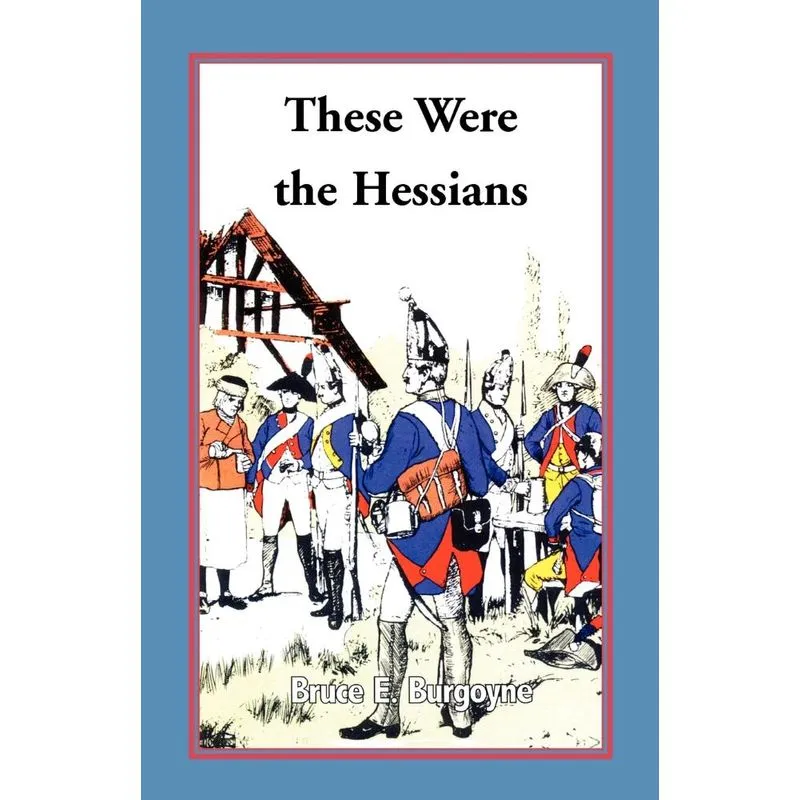These Were the Hessians