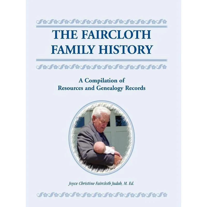 The Faircloth Family History