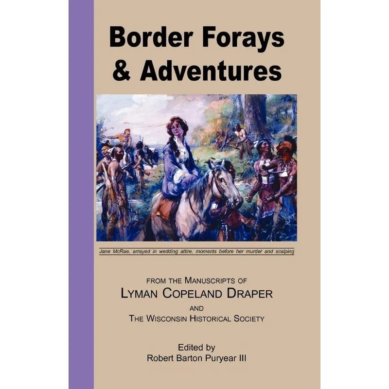 Border Forays and Adventures