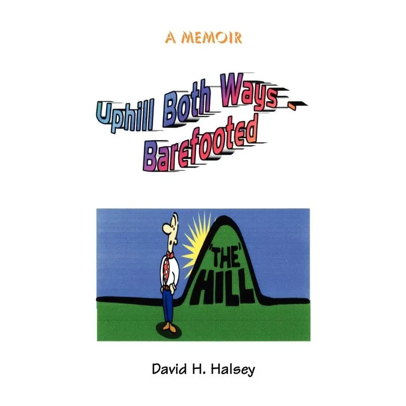 Uphill Both Ways - Barefooted