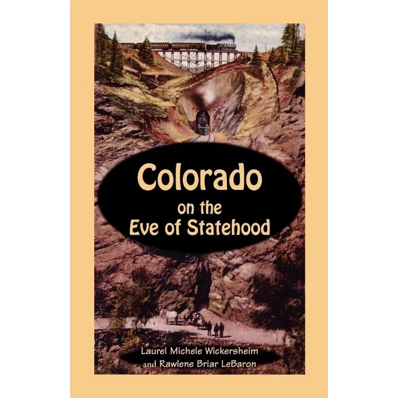 Colorado on the Eve of Statehood