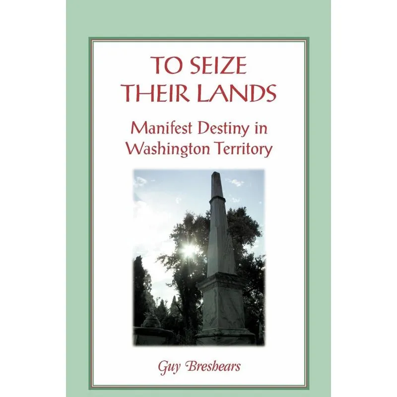 To Seize Their Lands