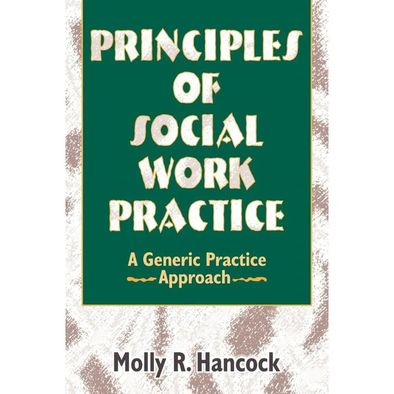Principles of Social Work Practice