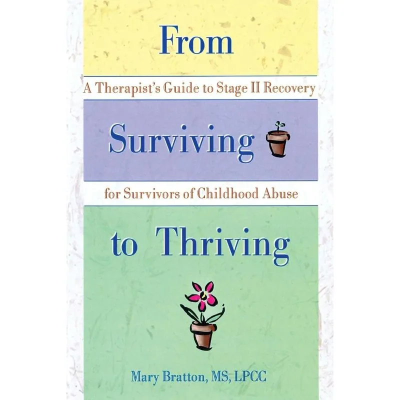 From Surviving to Thriving