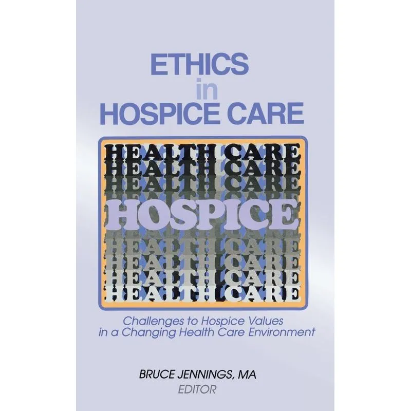 Ethics in Hospice Care