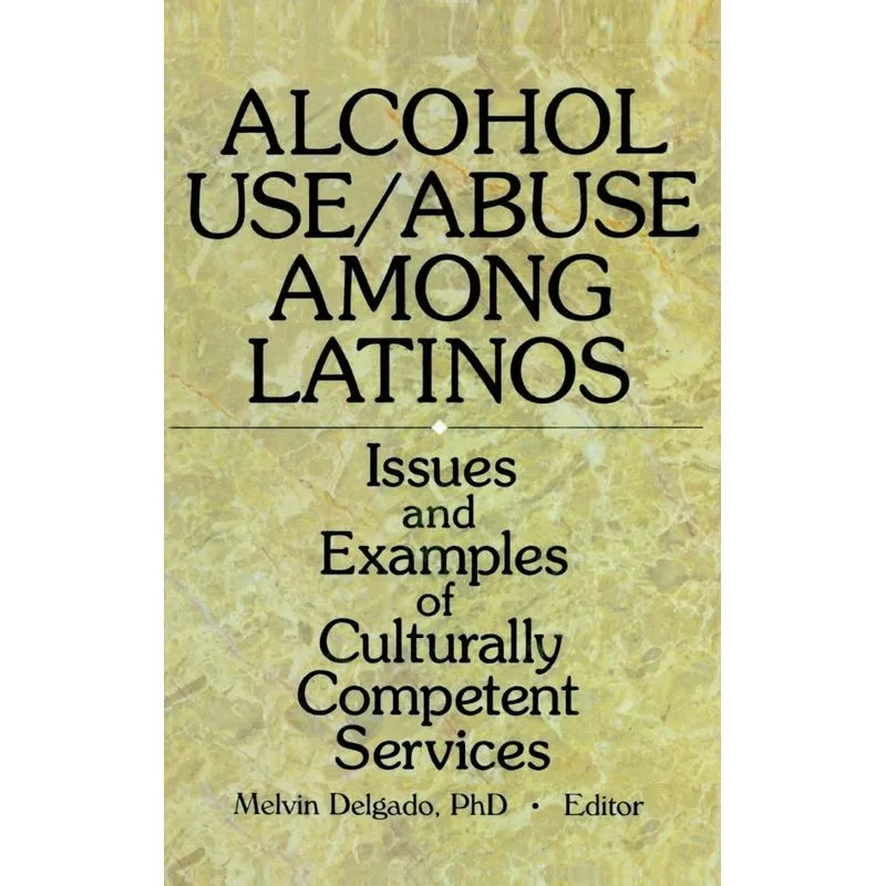 Alcohol Use/Abuse Among Latinos