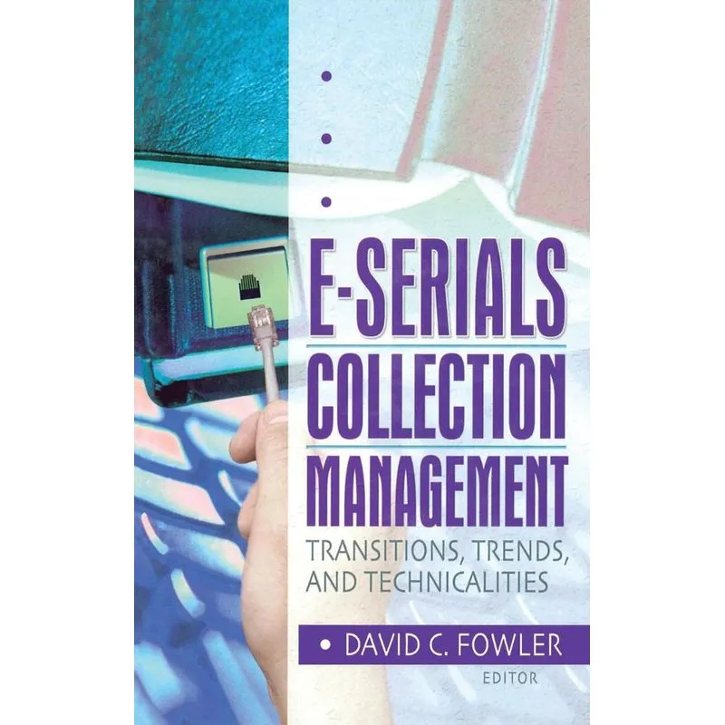 E-Serials Collection Management
