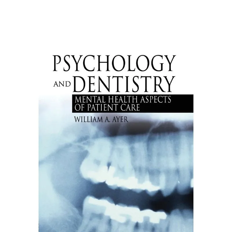 Psychology and Dentistry
