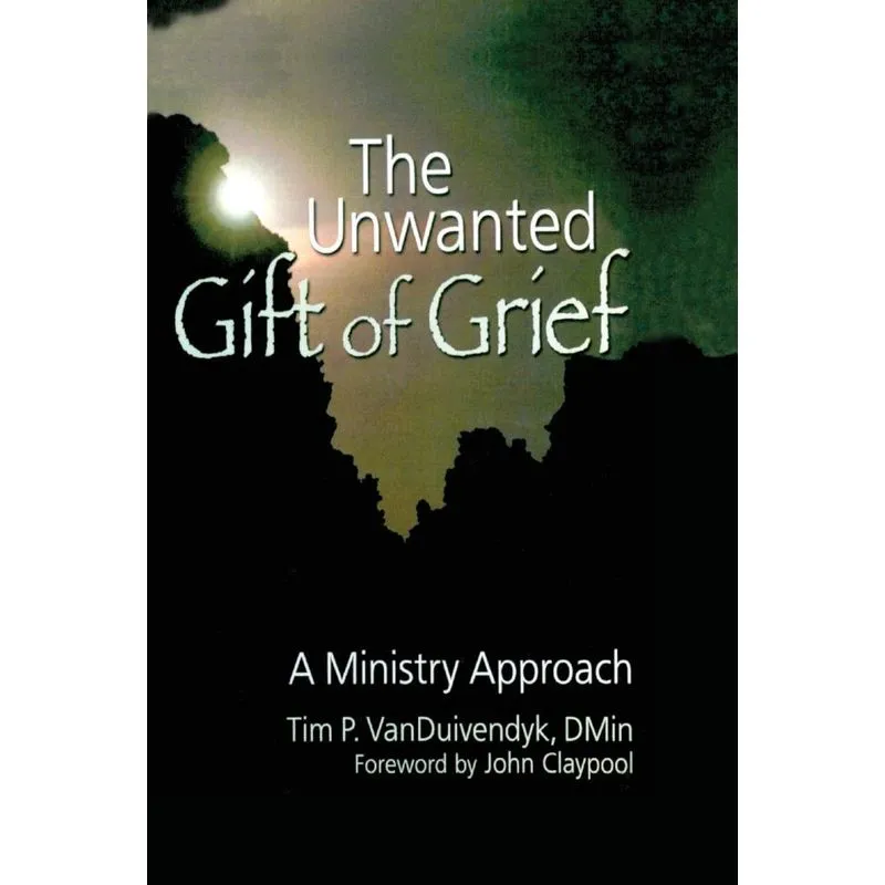 The Unwanted Gift of Grief